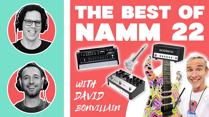 Andy & Dan pick their NAMM Best | Guest - David Bo...