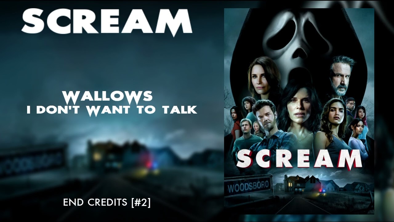 Scream (2022) Official Soundtrack - End Credits Song #2: "I Don't Want To Talk"