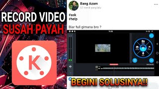 CARA MENGATASI VIDEO KINEMASTER YANG TIDAK FULLSCREEN MENJADI FULLSCREEN