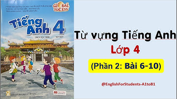 TIẾNG ANH Lớp 4 | Từ vựng | Phần 2 (Bài 6-10) | @EnglishForStudents-A1toB1