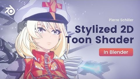 【Tutorial】Stylized 2D Toon Shader in Blender