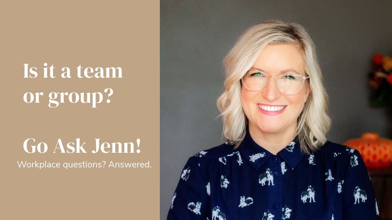 Team vs Group | Go Ask Jenn #teambuilding - YouTube