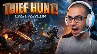🔴Elixir Scramble and Thief hunt!  Last Asylum Plague