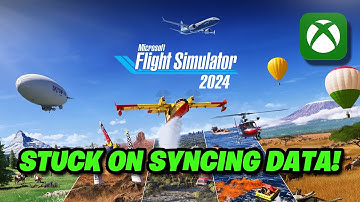 Microsoft Flight Simulator 2024 Stuck On Syncing Data After The Launch On PC (Xbox Game Pass) FIX
