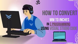 Converting mm to Inches in C | VS Code Tutorial screenshot 1