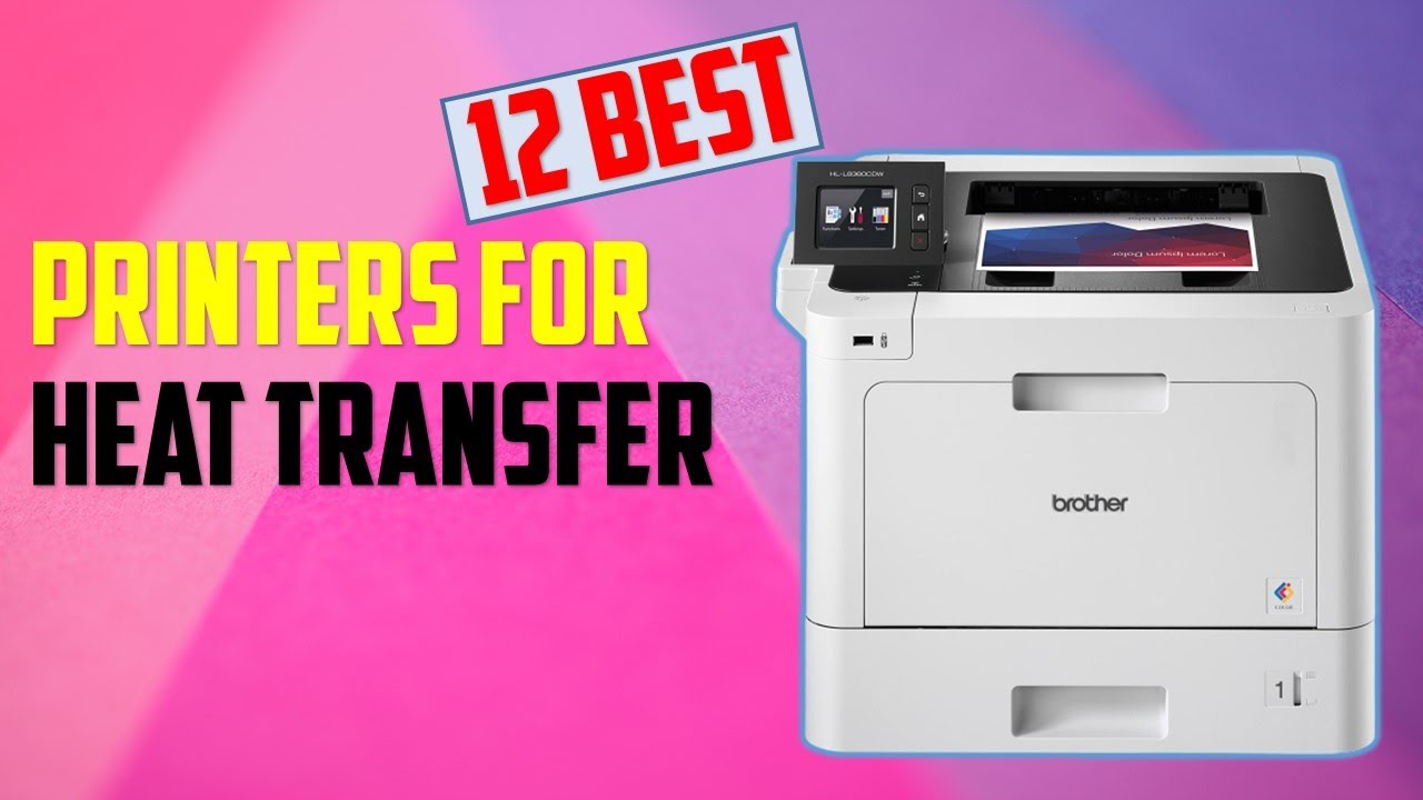 ✓ Top 12 Best Printers For Heat Transfer in 2023