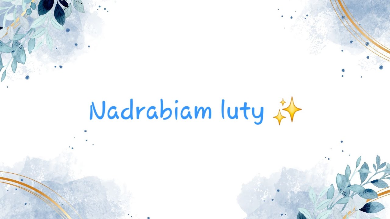 Nadrabiam luty! Pierwsze ukończone wyzwanka ✨️