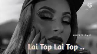 Lai Top Lai Top ! song (Slowed   Reverb) ..