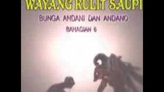 Wayang Kulit Kelantan (Bunga Andani & Andano) Part 3