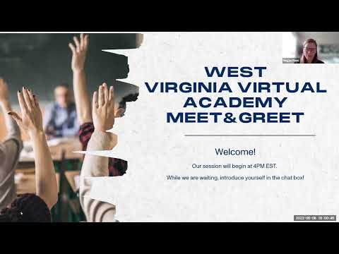 6.9.22 West Virginia Virtual Academy Meet & Greet