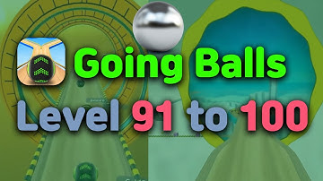 Going Balls - Level 91 to 100