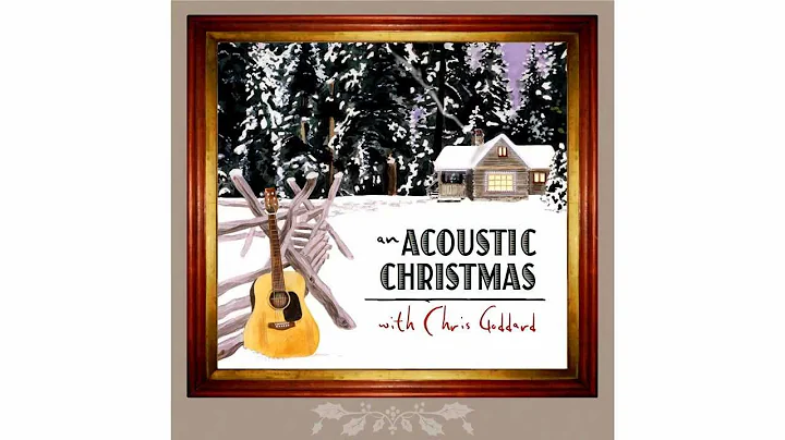 An Acoustic Christmas with Chris Goddard CD promo