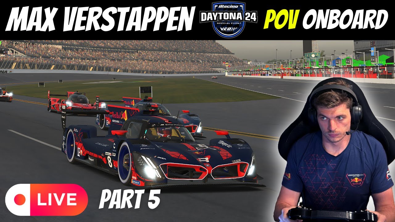 Max Verstappen LIVE Sim Racing POV | ASMR iRacing Special Event: 24 Hours of Daytona | Part 5