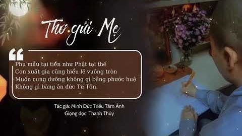 Thơ gửi mẹ - Minh Đức Triều Tâm Ảnh