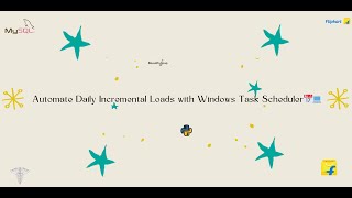 Automate Daily Incremental Loads with Windows Task Scheduler📅💻