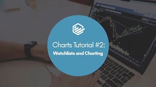 Charts by TRADEway Tutorial #2: Watchlists and Charting