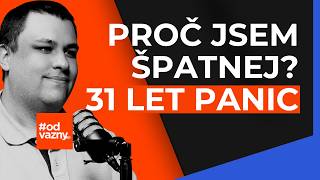 Je mi 31 a nikdy jsem neměl sex ani vztah