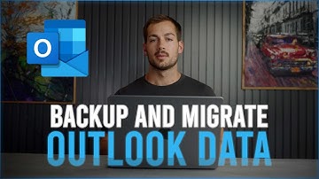 How to Backup and Migrate Outlook Data (PST)