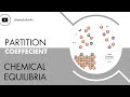 What is partition Coefficient? Factors affecting partition Coefficient 12 class