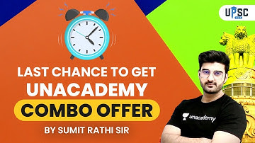 Last Chance to Get Unacademy Combo Offer |  Sumit Rathi Sir