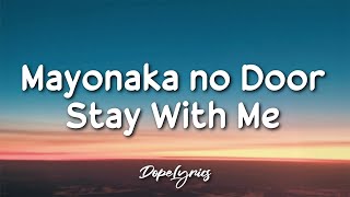 Miki Matsubara - Mayonaka no Door/ Stay With Me (Lyrics) 🎵 Resimi
