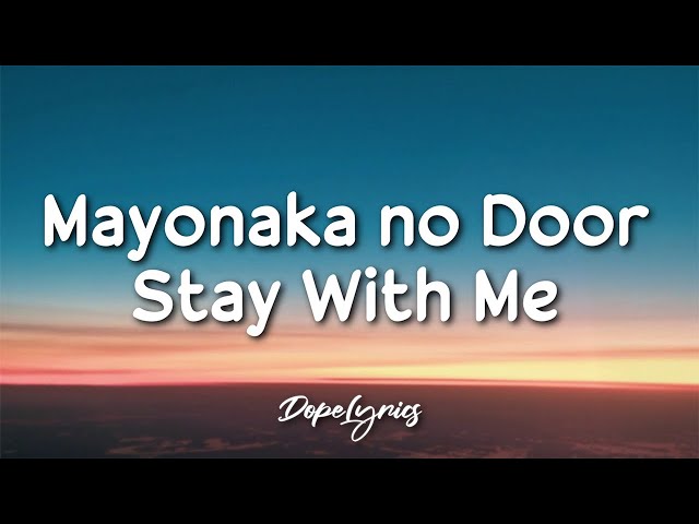 Miki Matsubara - Mayonaka No Door/ Stay With Me (Lyrics) - Youtube