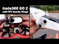 Best Settings for the Insta360 GO 2 - FPV Drones/Wings