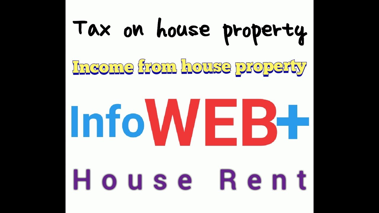 House Rent Income | Income from house property | house rent | income tax on house rental income