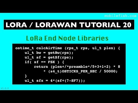 LoRa/LoRaWAN tutorial 20: LoRa End Node Libraries