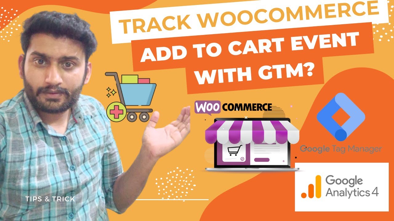 Lecture 6 How to track Add to Cart Events with Google Tag Manager