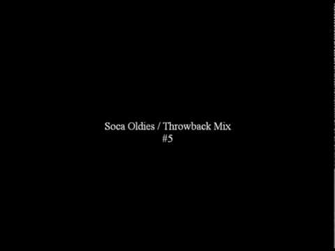 Soca Oldies - Throwback Mix Volume 5