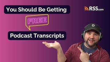 You Should Be Getting Free Podcast Transcripts