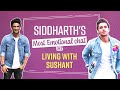 Siddharth gupta on sushant singh rajputs lesser known side he didnt want to fit in but be lost