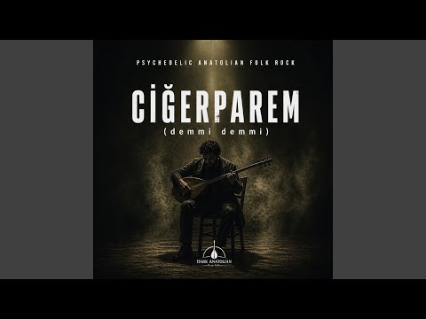 ciğerparem (demmi demmi)