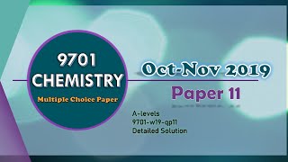 CIE AS level Chemistry 9701 | W19 Q11 | Fully Solved Paper | Oct/Nov 2019 Qp 11 | 9701/11/O/N/19 MCQ