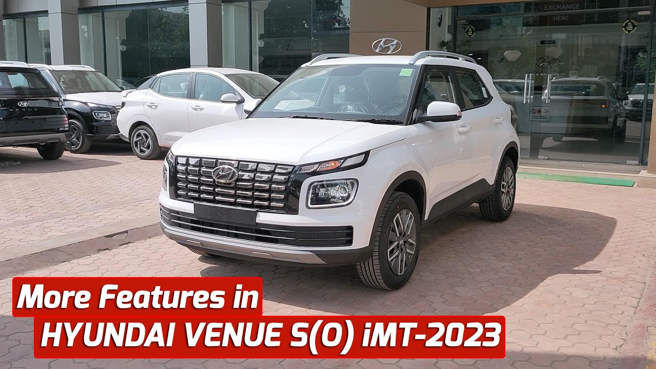 More Features in Lower Variant ! HYUNDAI VENUE S(O) iMT ! New Updates ...