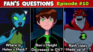 Ben's Height Decreased in Omniverse? | Helen's mask? | Kevin mutation? (Fan's questions ep#10)