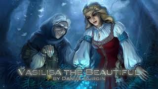 Slavic Folk Music - Vasilisa the Beautiful