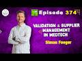 🎙️ New Podcast Episode – Validation & Supplier Management in MedTech