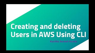 Creating and deleting Users in AWS Using CLI