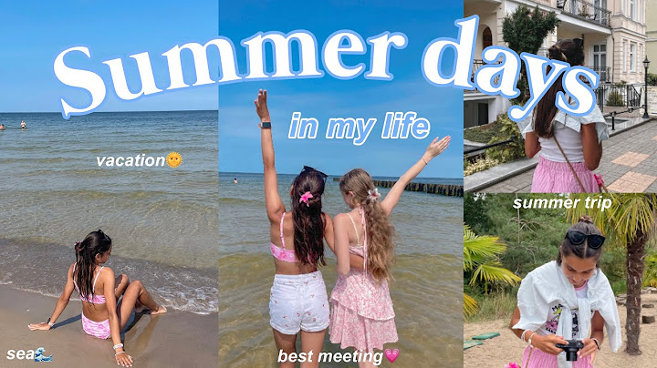 SUMMER DAYS IN MY LIFE / wyjazd nad morze🌊🐚