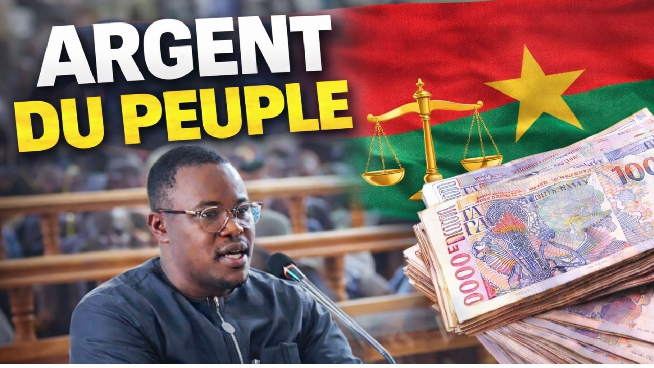 🇧🇫 ARGENT DU PEUPLE : PROCÈS CHOC AU BURKINA