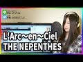THE NEPENTHES / L&#39;Arc〜en〜Ciel(cover)