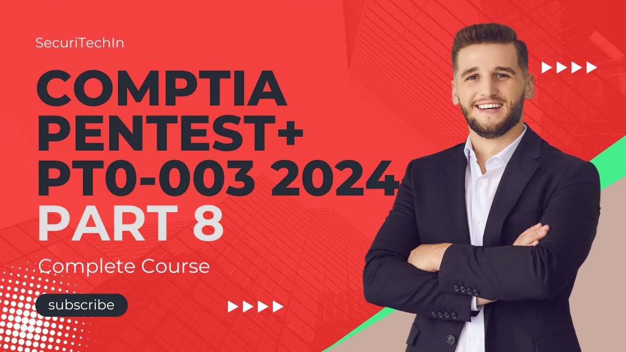 Part 8 CompTIA PenTest+ PT0-003 (Unnoficial) Certification Course: 4.0Attacks and Exploits 4.3