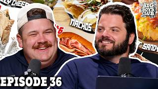 THE TOP 10 BEST FOODS OF ALL TIME | Big Boys Club Episode 36
