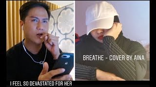 Aina Abdul - Breathe (latest cover after AJL34) | REACTION