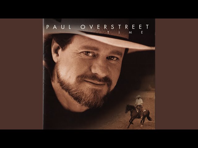 Paul Overstreet - We've Got To Keep On Meeting Like This