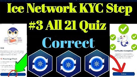 Ice Network KYC Step #3 All 21 Quiz Questions and Correct Answers // Verification Knowledge #ice