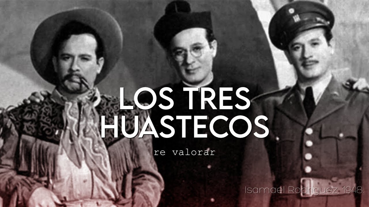 Los Tres Huastecos