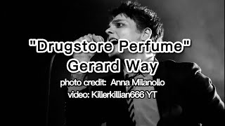 Drugstore Perfume Lyrics - Gerard Way